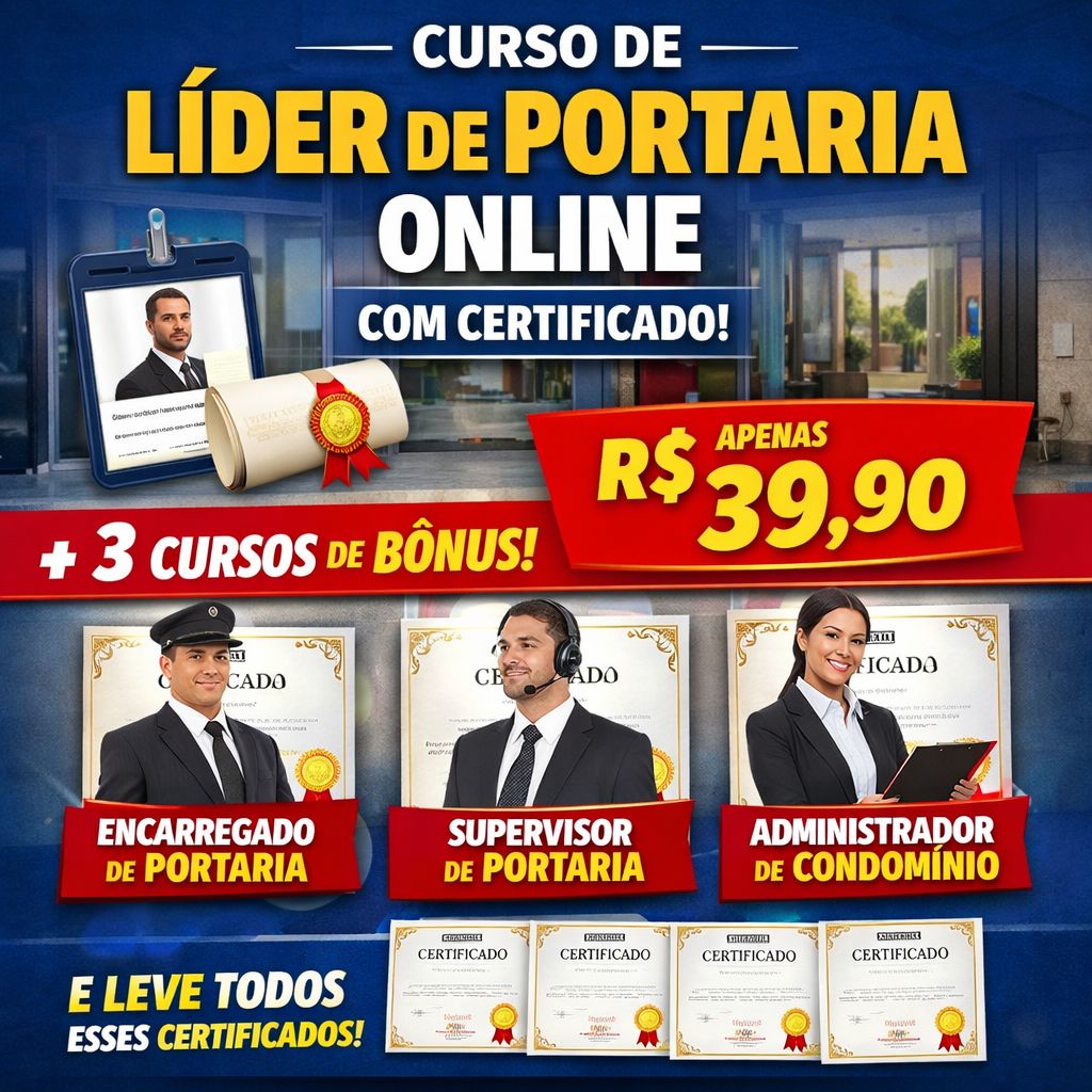 Curso de líder de portaria online com certificado + 3 cursos de bônus. Apenas R$ 39,90. Capacite-se agora. Clique aqui e comece hoje!